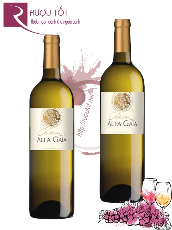 Rượu vang Chateau Alta Gaia Blanc