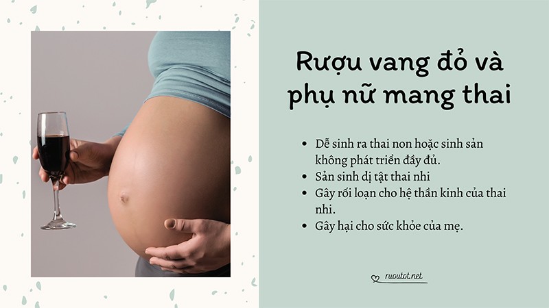 Rượu vang đỏ ảnh hương thế nào đến phụ nữ mang thai