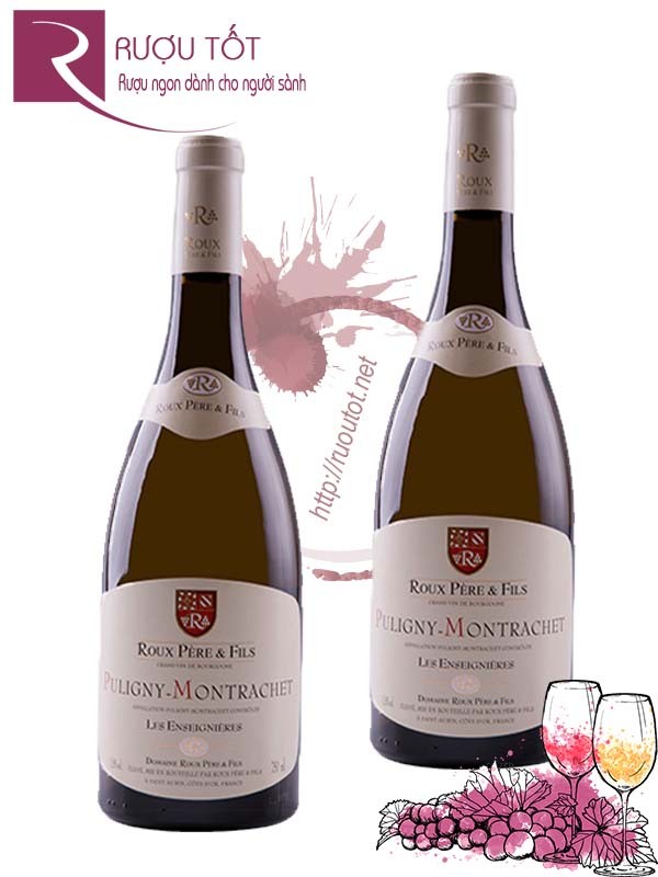 Vang Pháp Roux Pere Fils Puligny Montrachet Les Enseigneres Thượng hạng