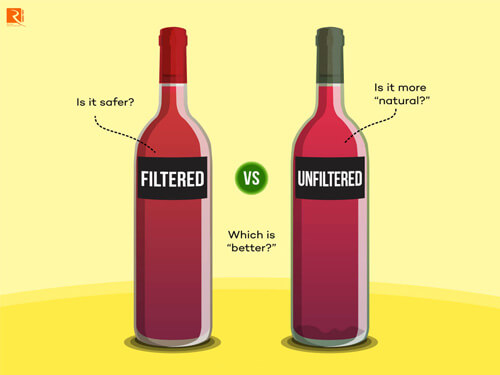 Rượu vang lọc và chưa được lọc: loại nào tốt hơn?