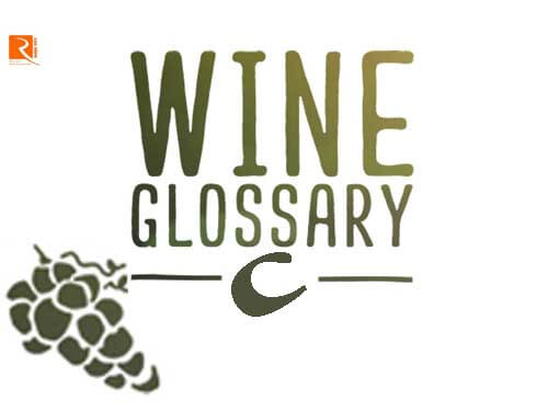 Tổng hợp một số thuật ngữ rượu vang trên nhãn bắt đầu bằng chữ C.