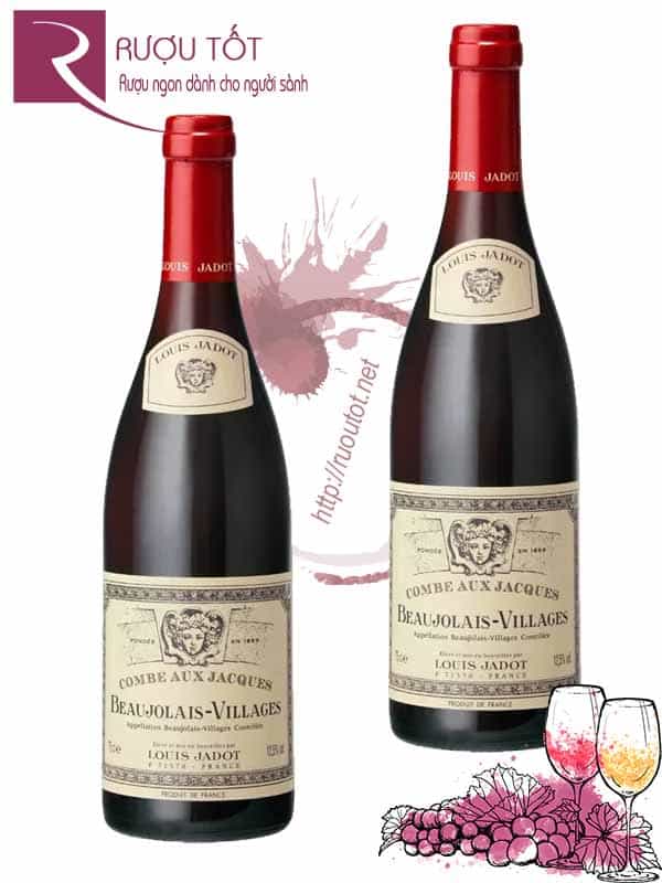 Rượu Vang Beaujolais Villages Louis Jadot Combes Aux Jacques Hảo hạng