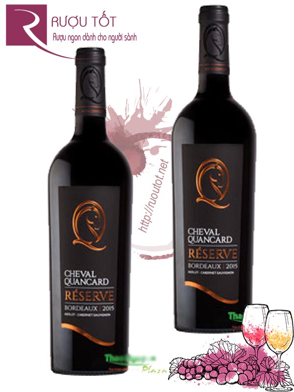 Vang Pháp Cheval Quancard Reserve Bordeaux Red Thượng hạng