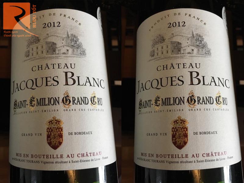 Rượu Vang Pháp Chateau Jacques Blanc Saint Emilion Gran Cru